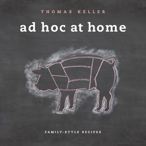Ad Hoc at Home Hardcover – November 6, 2009